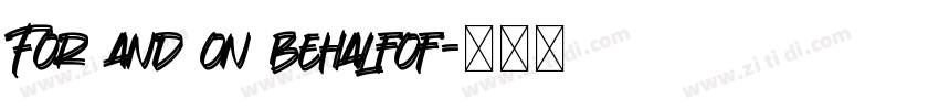 For and on behalfof字体转换